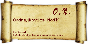 Ondrejkovics Noé névjegykártya
